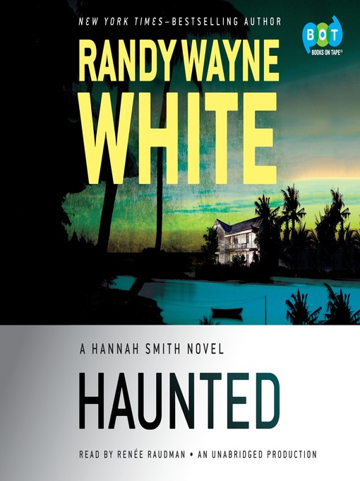 Title details for Haunted by Randy Wayne White - Available